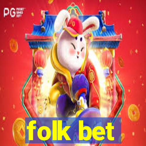 folk bet